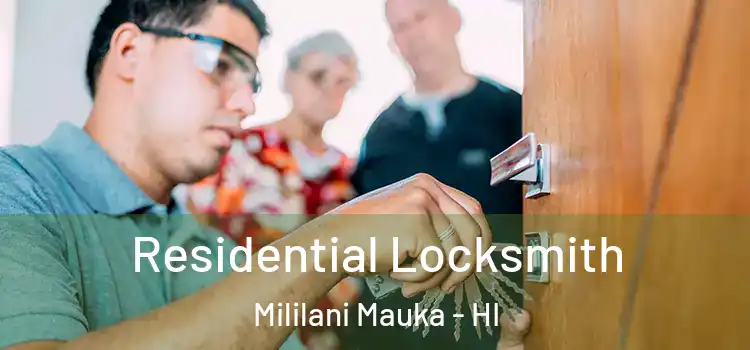 Residential Locksmith Mililani Mauka - HI